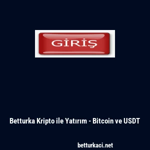 Betturka Kripto ile Yatırım - Bitcoin ve USDT