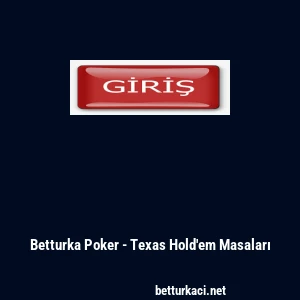 Betturka Poker - Texas Hold'em Masaları