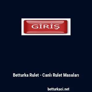 Betturka Rulet - Canlı Rulet Masaları
